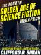 [LOSF #39 - 5199] • The Fourth Golden Age of Science Fiction MEGAPACK · Clifford D. Simak